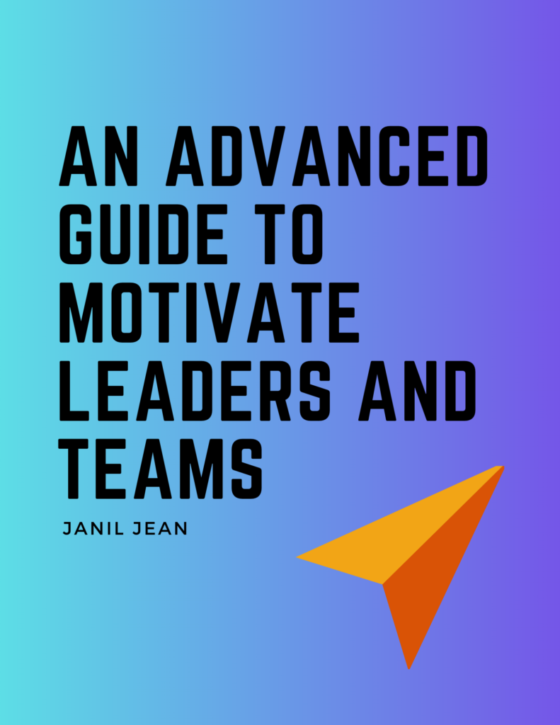 FREE Ebook Ultimate Guide to Motivate Leaders and Teams