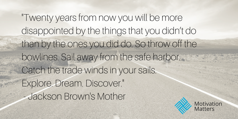 Motivation Matters Quote Jackson Mother